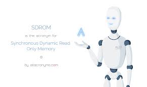 SDROM Synchronous Dynamic Read Only Memory